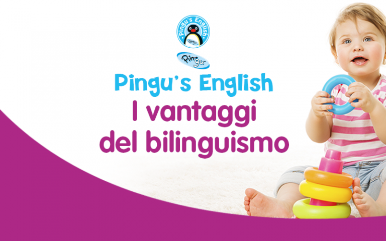 I vantaggi del bilinguismo